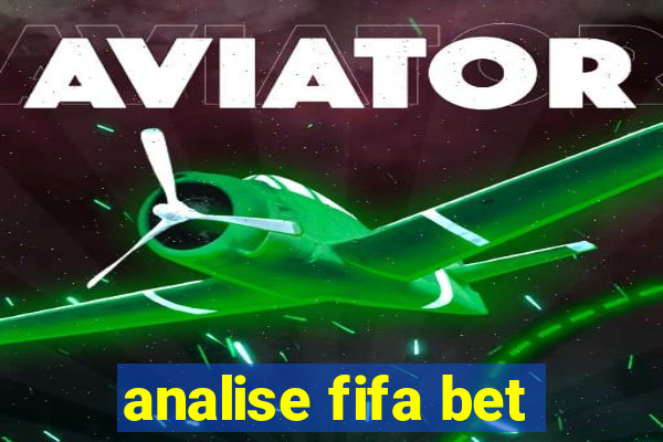 analise fifa bet